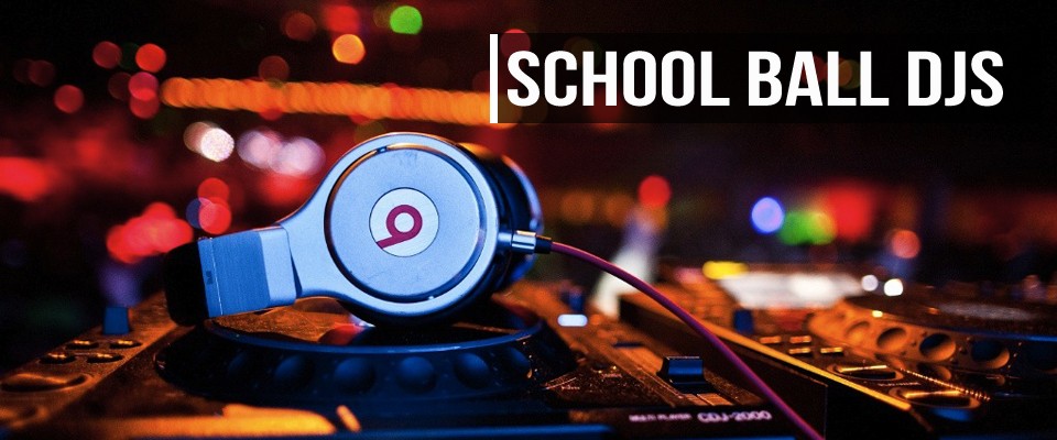 SCHOOL BALLS DJS