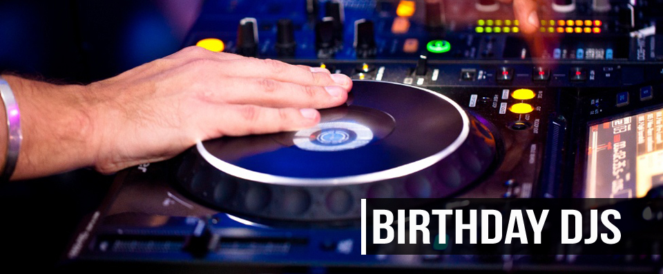 BIRTHDAY DJS